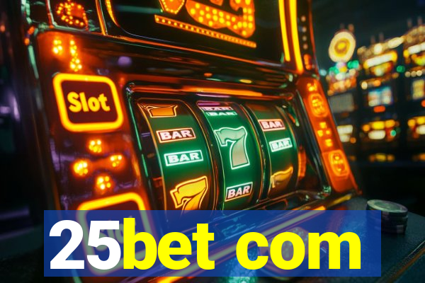 25bet com